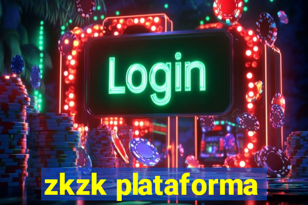 zkzk plataforma